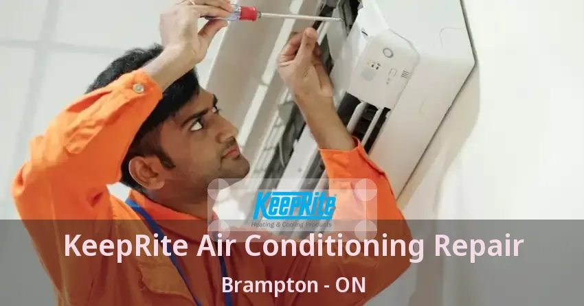 KeepRite Air Conditioning Repair Brampton - ON