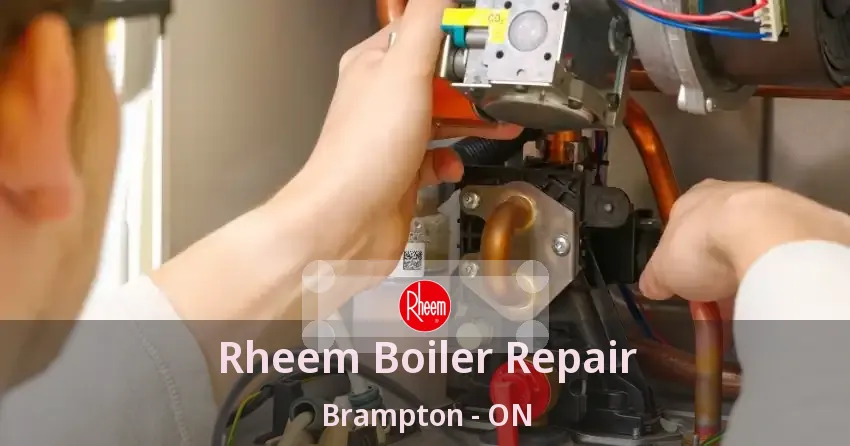 Rheem Boiler Repair Brampton - ON