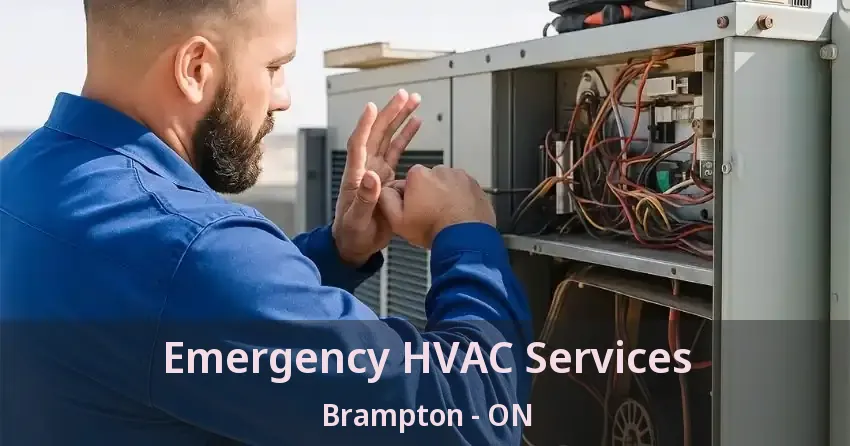 Emergency HVAC Services Brampton - ON