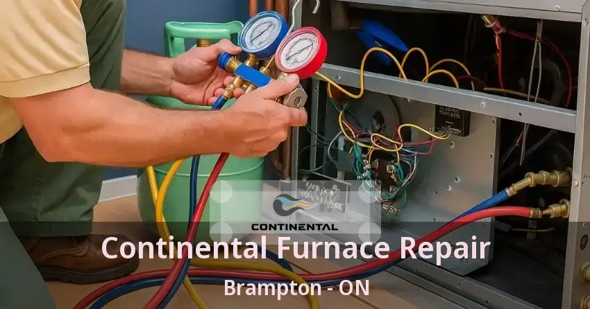 Continental Furnace Repair Brampton - ON