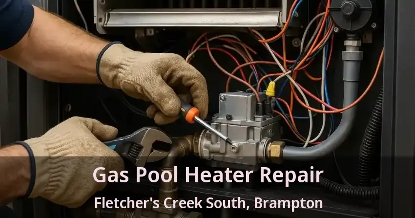 Gas Pool Heater Repair Fletcher's Creek South, Brampton - ON